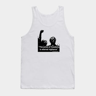 Desmond Tutu quote - "The price of freedom is eternal vigilance" Tank Top